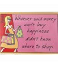 Whoever Said Money Can't Buy Happiness Didn't Know Where To Shop  Magnet / Favor (1ct)