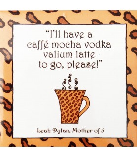 I'll Have A Caffe Mocha Vodka Valium Latte To Go Please  Magnet / Favor (1ct)