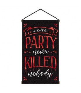 Halloween 'Party Never Killed Nobody' Deluxe Hanging Canvas Sign (1ct)