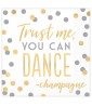 New Year's 'Trust Me, You Can Dance' Lunch Napkins (16ct)